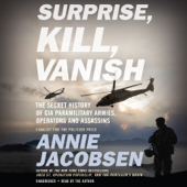 Surprise, Kill, Vanish - Annie Jacobsen