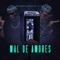 Mal de Amores - Noriel & Benny Benni lyrics