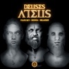 Deuses Ateus - Single (feat. Delacruz, Filipe Ret & Djonga) - Single, 2019