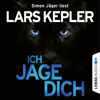 Ich jage dich (Ungekürzt) - Lars Kepler
