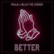 Better (feat. Selah the Corner) - Psalm lyrics