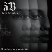 Love Delusion (feat. Kougan Ray) [Kougan Ray Garage Mix] artwork