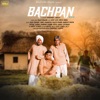 Bachpan - Single, 2020