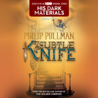 Philip Pullman - His Dark Materials: The Subtle Knife (Book 2) (Unabridged) artwork