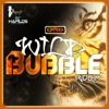 Wild Bubble Riddim, 2012