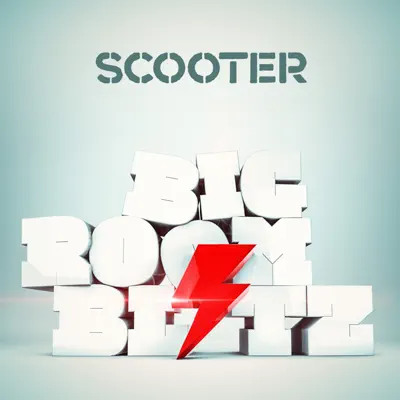 Bigroom Blitz (Remixes) - Single - Scooter