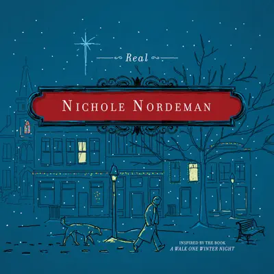 Real - Single - Nichole Nordeman