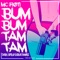 Bum Bum Tam Tam (feat. Darek Soleto & Mc Floti) - Ozkar Ramirez lyrics