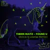 Found U (ANICIO & LowRise Remix) - Single album lyrics, reviews, download
