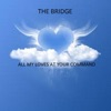 ALL MY Loves at Your Command - Single