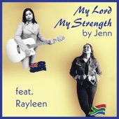 My Lord My Strength (feat. Rayleen) artwork