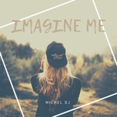 Imagine Me artwork