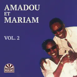 Vol. 2 - Amadou & Mariam