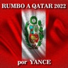 Yance - Rumbo a Qatar 2022