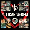 Vai Ficar Tudo Bem - Single