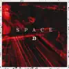 Space - Single album lyrics, reviews, download