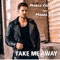 Take Me Away (feat. Marra Kesh) [Radio Edit] artwork