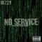 No Service - Trippydezz lyrics