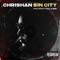 Sin City (Remix) - Chrishan lyrics
