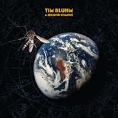 Tim Bluhm - A Second Chance