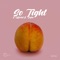 So Tight (feat. Dyln) - E-Official lyrics