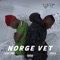 Norge Vet (feat. Chala Teferi) - Kidd Iann lyrics