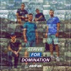 Warface & Delete - Strive for Domination (feat. Artifact, Killshot & Carola)