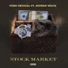 Stock Market (feat. Hitman Beatz) - Single album lyrics, reviews, download