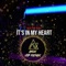 It's in My Heart (Inox Vip Remix) [feat. DJ Inox] - Milov lyrics