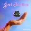 Good Intentions - Single