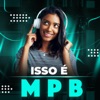 Isso É MPB