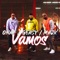 Vamos (feat. Majk & Onat) - Ghetto Geasy lyrics