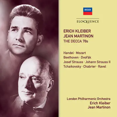 Erich Kleiber, Jean Martinon - The Decca 78s - London Philharmonic Orchestra