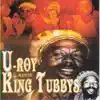 U-Roy Meets King Tubbys album lyrics, reviews, download