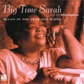 Big Time Sarah And The BTS Express - You Don't Love Me Baby