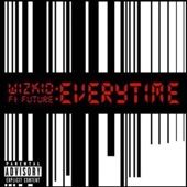 Everytime (feat. Wizkid & Future) artwork