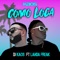 Como Loca (feat. Landa Freak) - DJ Kaos lyrics