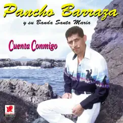 Cuenta Conmigo by Pancho Barraza album reviews, ratings, credits