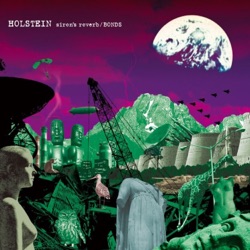 Holstein - siren's reverb