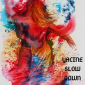 Slow Down artwork