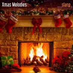 Xmas Melodies by Slang album reviews, ratings, credits