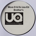 Move D & DJ Jus-Ed Brother's (EP)