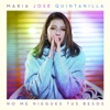 No Me Niegues Tus Besos by Maria Jose Quintanilla iTunes Track 1
