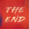 The End - Single album lyrics, reviews, download