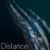 Stream & download Distance 2 - Single