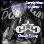 Cory Cardinal - Kickin It (feat. Chelsie Young)