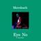 Eye No (feat. King Woochi) - MErrDeath lyrics