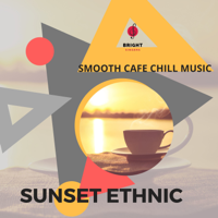 Various Artists - Sunset Ethnic - Smooth Cafe Chill Music artwork