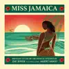 Miss Jamaica (feat. Agent Sasco) - Single album lyrics, reviews, download