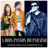 A Dois Passos do Paraíso - Single